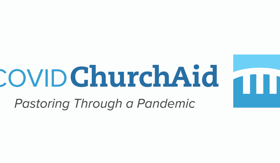 Announcing National COVIDChurchAid.org Website for Churches and Pastors