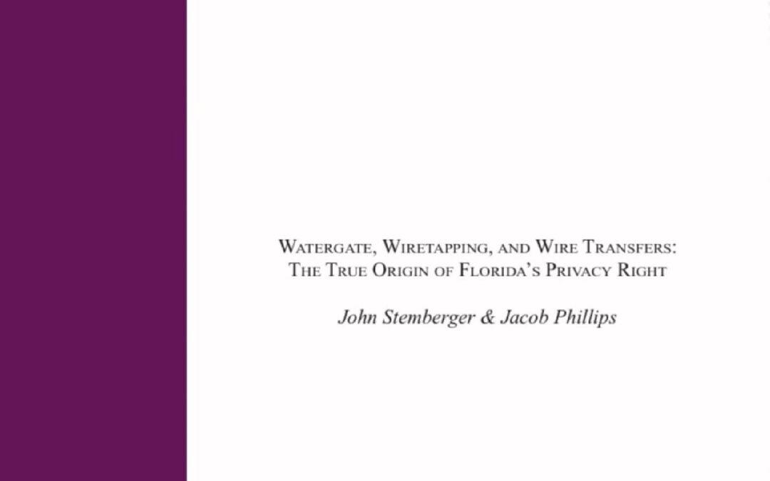 What is the true origin of Florida’s Privacy Right adopted in 1980?  